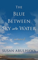 The blue between sky and water [large print]