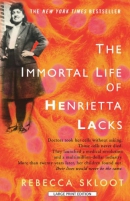 The immortal life of Henrietta Lacks [large print]
