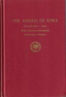 The annals of Iowa, Volume One, 1863 : with historical introduction