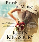 A brush of wings [CD book] : a novel