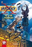 X-Mickey. Book 1, In the mirror