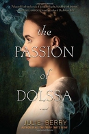 The passion of Dolssa : a novel