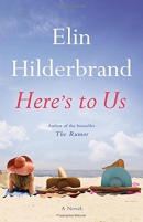 Here's to us : a novel