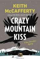 Crazy mountain kiss : a Sean Stranahan mystery
