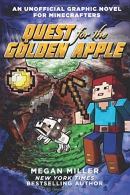 Unofficial graphic novel for Minecrafters. Book 1, Quest for the golden apple