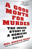 A good month for murder : the inside story of a homicide squad