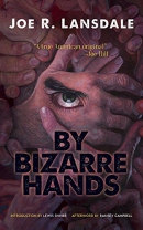By bizarre hands