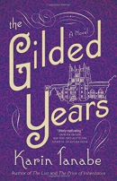 The gilded years : a novel