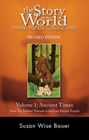 The story of the world [CD book]. Volume 1, Ancient times, from the earliest Nomads to the last Roman emperor history for the classical child