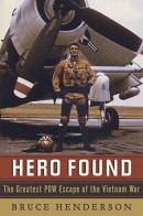 Hero found : the greatest POW escape of the Vietnam War
