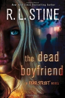 The dead boyfriend : a Fear Street novel