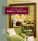 Decorating small spaces.