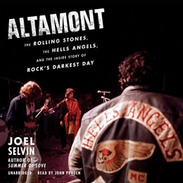 Altamont : The Rolling Stones, The Hells Angels, And The Inside Story Of Rock's Darkest Day [CD Book] 
