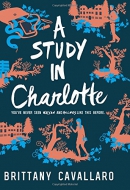 A study in Charlotte : a Charlotte Holmes novel