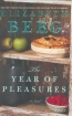 The Year Of Pleasures : A Novel 