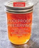 Foolproof preserving : a guide to small batch jams, jellies, pickles, condiments, and more
