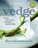 Vedge : 100 plates large and small that redefine vegetable cooking