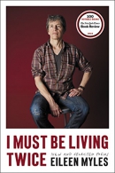 I must be living twice : new & selected poems, 1975-2014