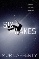 Six wakes