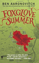 Foxglove summer : a rivers of London novel