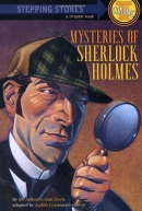 Mysteries of Sherlock Holmes : based on the stories of Sir Arthur Conan Doyle