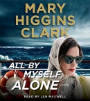 All by myself, alone [CD book] : a novel
