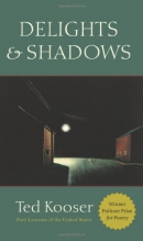 Delights & shadows : poems