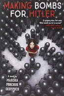 Making bombs for Hitler : a novel