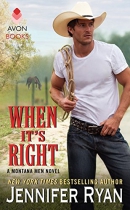 When it's right : a Montana men novel