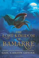 The lost kingdom of Bamarre