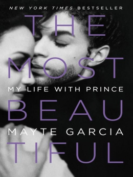 The Most Beautiful [eBook] : My Life With Prince 