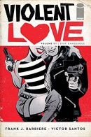 Violent love. Book 1, Stay dangerous