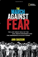 The March against Fear : the last great walk of the civil rights movement and the emergence of Black power