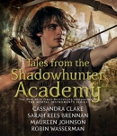 Tales from the Shadowhunter Academy [CD book]