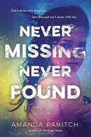 Never missing, never found