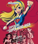 Supergirl at Super Hero High [CD book]