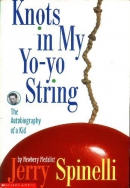Knots in my yo-yo string : the autobiography of a kid