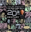 The Greatest radio shows of the 20th century [CD book]
