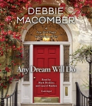 Any dream will do [CD book] : a novel