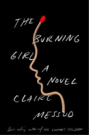 The burning girl : a novel