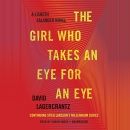 The girl who takes an eye for an eye [CD book] : a Lisbeth Salander novel, continuing Stieg Larsson's millennium series