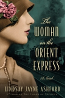 The woman on the Orient Express : a novel