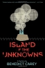 Island Of The Unknowns : A Mystery 