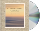 The wisdom of Sundays [CD book] : life-changing insights from super soul conversations