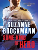 Some kind of hero [eBook] : a Troubleshooters novel