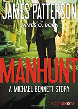 Manhunt : A Michael Bennett Story 