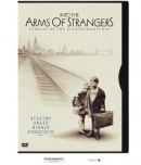 Into the arms of strangers [DVD] : stories of the Kindertransport