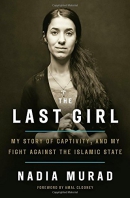 The last girl : my story of captivity, and my fight against the Islamic State
