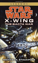 Star Wars. X-wing : The Bacta War