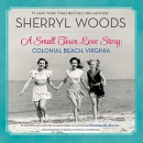 A small town love story [CD book] : Colonial Beach, Virginia